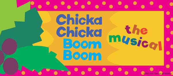 Chicka Chicka Boom Boom The Musical