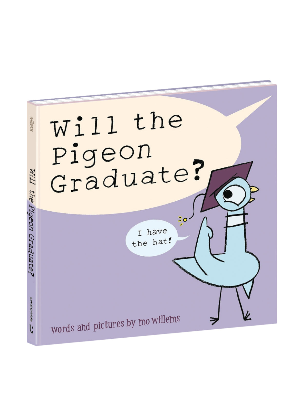 "WILL THE PIGEON GRADUATE?" HARDCOVER BOOK