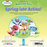 Spring into Action (Dinosaur Pals)