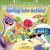 Spring into Action (Dinosaur Pals)