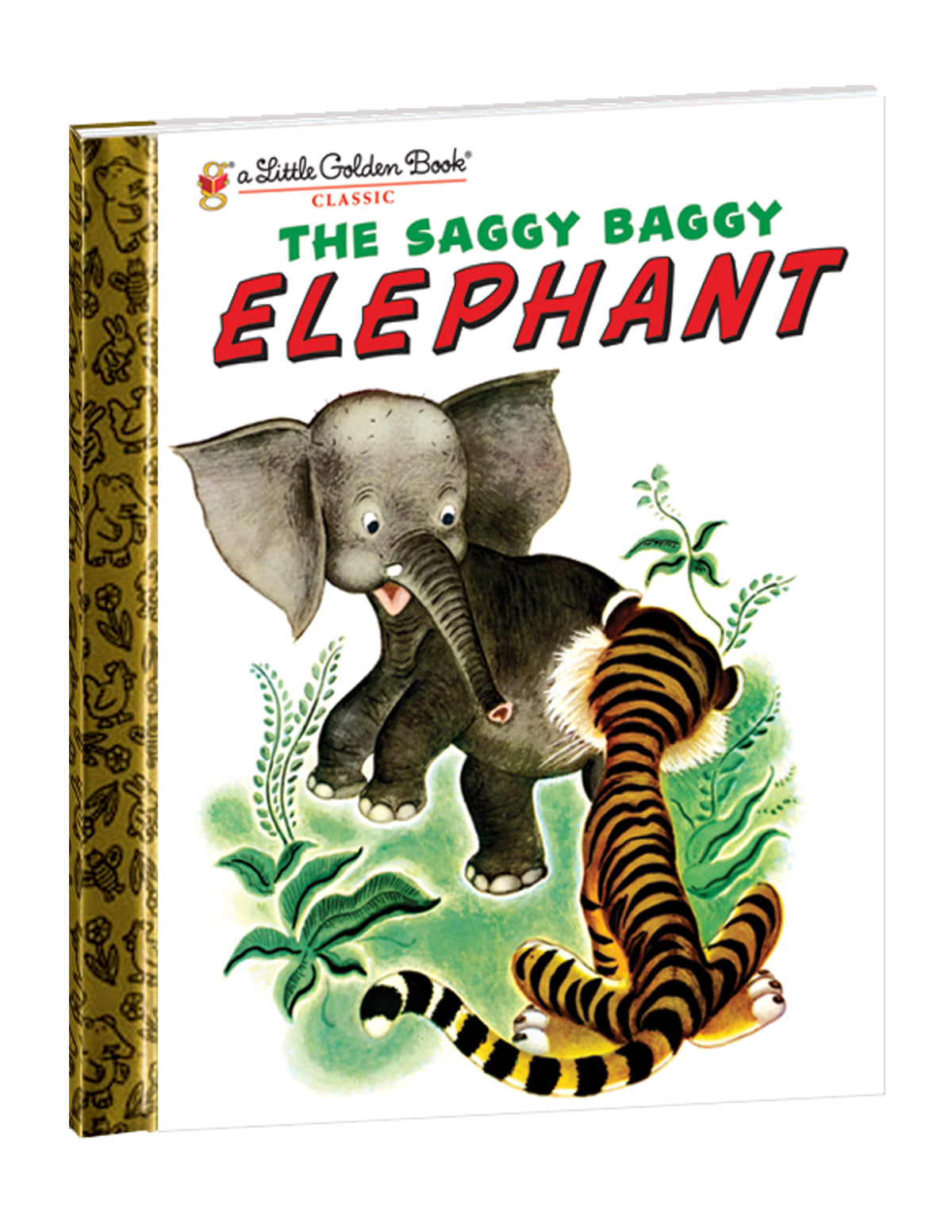 "THE SAGGY BAGGY ELEPHANT" HARDCOVER BOOK